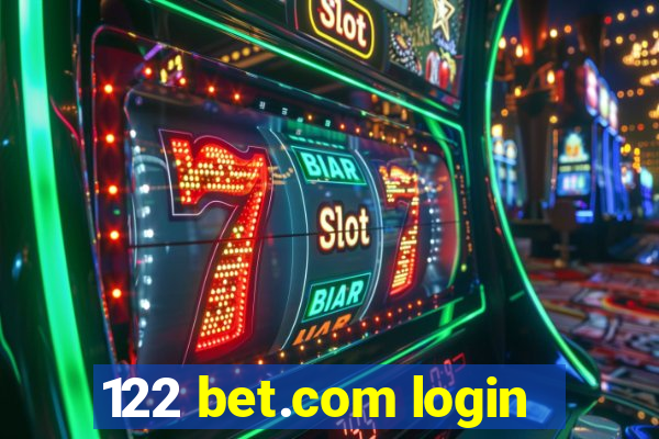 122 bet.com login